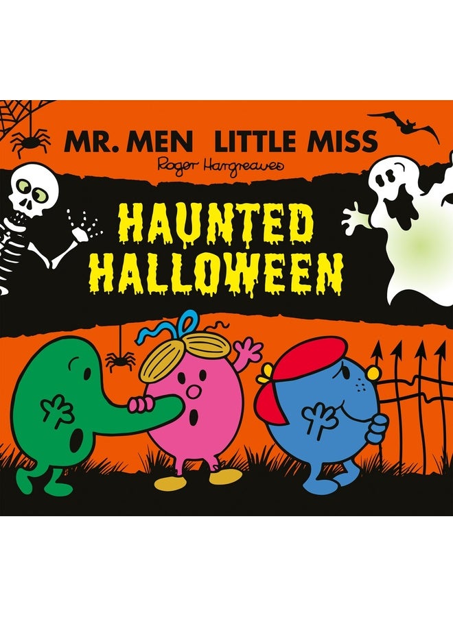 Mr Men Little Miss:Haunted Halloween: A spooky fun-filled picture book to celebrate Halloween – the perfect gift for kids 2, 3, 4 and 5!